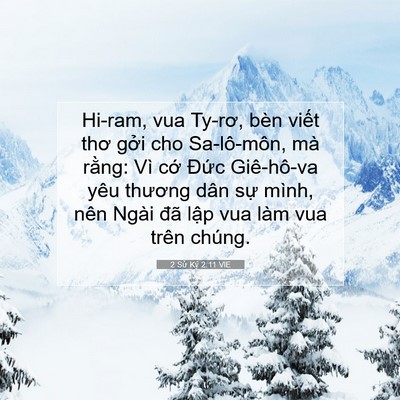 Picture 07 - 2 Sử Ký 2:11 VIE - Hi-ram, vua Ty-rơ, bèn viết thơ gởi cho - Bible Verse Picture