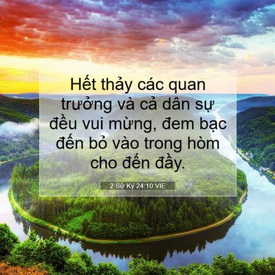 Picture 07 - 2 Sử Ký 24:10 VIE - Hết thảy các quan trưởng và cả dân - Bible Verse Picture