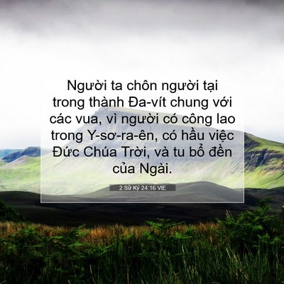 Picture 07 - 2 Sử Ký 24:16 VIE - Người ta chôn người tại trong thành - Bible Verse Picture