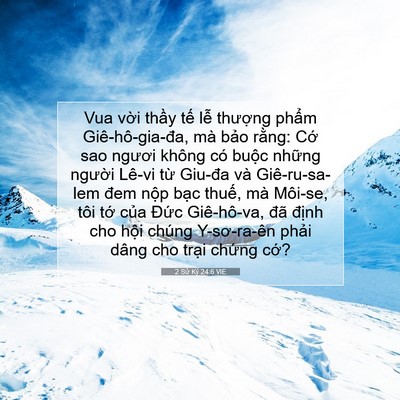 Picture 07 - 2 Sử Ký 24:6 VIE - Vua vời thầy tế lễ thượng phẩm - Bible Verse Picture