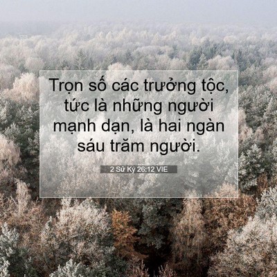 Picture 07 - 2 Sử Ký 26:12 VIE - Trọn số các trưởng tộc, tức là - Bible Verse Picture