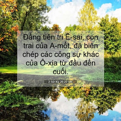 Picture 07 - 2 Sử Ký 26:22 VIE - Đấng tiên tri Ê-sai, con trai của A-mốt, - Bible Verse Picture