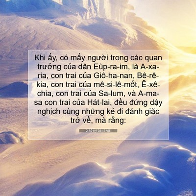 Picture 07 - 2 Sử Ký 28:12 VIE - Khi ấy, có mấy người trong các quan - Bible Verse Picture