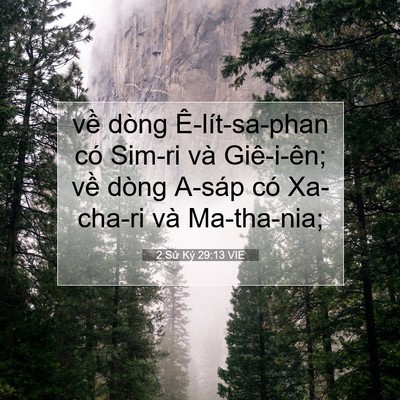 Picture 07 - 2 Sử Ký 29:13 VIE - về dòng Ê-lít-sa-phan có Sim-ri và - Bible Verse Picture