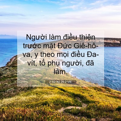 Picture 07 - 2 Sử Ký 29:2 VIE - Người làm điều thiện trước mặt - Bible Verse Picture