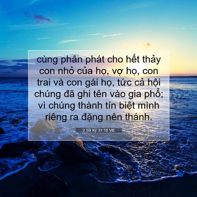 Picture 07 - 2 Sử Ký 31:18 VIE - cùng phân phát cho hết thảy con nhỏ - Bible Verse Picture