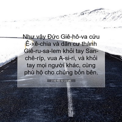 Picture 07 - 2 Sử Ký 32:22 VIE - Như vậy Đức Giê-hô-va cứu Ê-xê-chia - Bible Verse Picture
