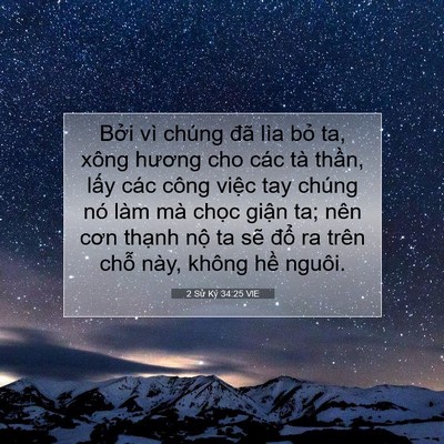 Picture 07 - 2 Sử Ký 34:25 VIE - Bởi vì chúng đã lìa bỏ ta, xông hương - Bible Verse Picture