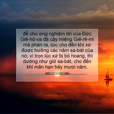 Picture 07 - 2 Sử Ký 36:21 VIE - để cho ứng nghiệm lời của Đức - Bible Verse Picture