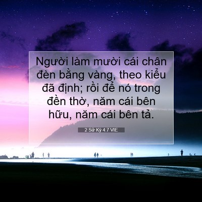 Picture 07 - 2 Sử Ký 4:7 VIE - Người làm mười cái chân đèn bằng - Bible Verse Picture