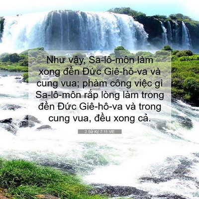 Picture 07 - 2 Sử Ký 7:11 VIE - Như vậy, Sa-lô-môn làm xong đền Đức - Bible Verse Picture