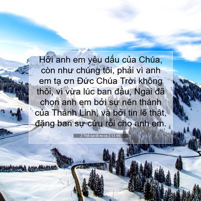 Picture 07 - 2 Thê-sa-lô-ni-ca 2:13 VIE - Hỡi anh em yêu dấu của Chúa, còn như - Bible Verse Picture