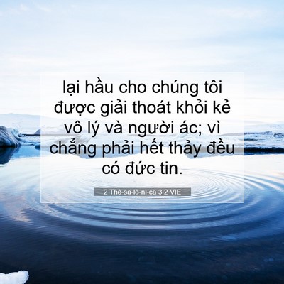 Picture 07 - 2 Thê-sa-lô-ni-ca 3:2 VIE - lại hầu cho chúng tôi được giải - Bible Verse Picture