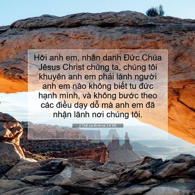 Picture 07 - 2 Thê-sa-lô-ni-ca 3:6 VIE - Hỡi anh em, nhân danh Đức Chúa Jêsus - Bible Verse Picture