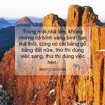 Picture 07 - 2 Ti-mô-thê 2:20 VIE - Trong một nhà lớn, không những có bình - Bible Verse Picture