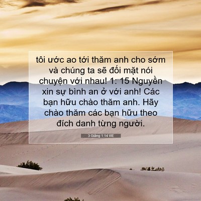 Picture 07 - 3 Giăng 1:14 VIE - tôi ước ao tới thăm anh cho sớm và - Bible Verse Picture