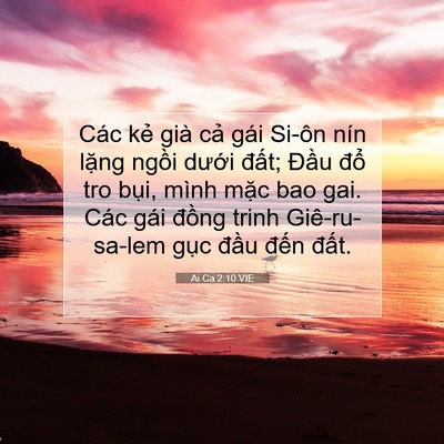 Picture 07 - Ai Ca 2:10 VIE - Các kẻ già cả gái Si-ôn nín lặng - Bible Verse Picture