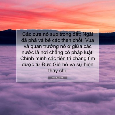 Picture 07 - Ai Ca 2:9 VIE - Các cửa nó sụp trong đất; Ngài đã - Bible Verse Picture