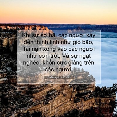 Picture 07 - Châm Ngôn 1:27 VIE - Khi sự sợ hãi các ngươi xảy đến - Bible Verse Picture