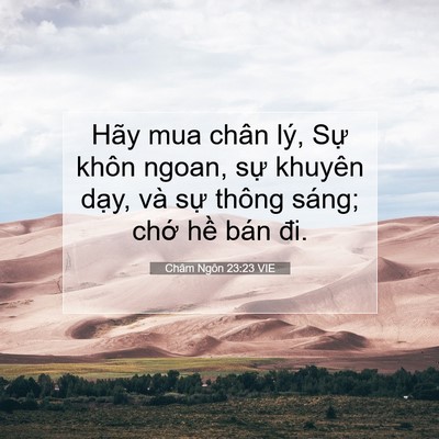 Picture 07 - Châm Ngôn 23:23 VIE - Hãy mua chân lý, Sự khôn ngoan, sự - Bible Verse Picture