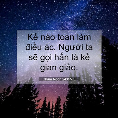 Picture 07 - Châm Ngôn 24:8 VIE - Kẻ nào toan làm điều ác, Người ta sẽ - Bible Verse Picture