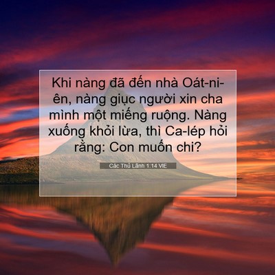 Picture 07 - Các Thủ Lãnh 1:14 VIE - Khi nàng đã đến nhà Oát-ni-ên, nàng - Bible Verse Picture