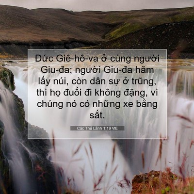 Picture 07 - Các Thủ Lãnh 1:19 VIE - Đức Giê-hô-va ở cùng người Giu-đa; - Bible Verse Picture