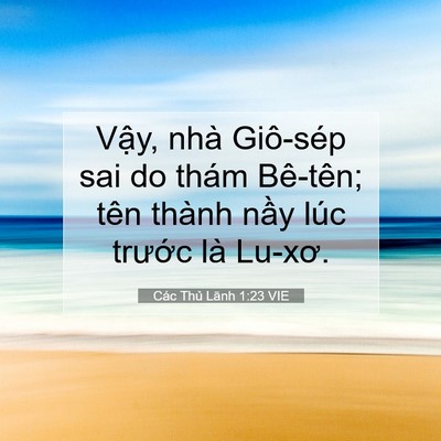 Picture 07 - Các Thủ Lãnh 1:23 VIE - Vậy, nhà Giô-sép sai do thám Bê-tên; tên - Bible Verse Picture