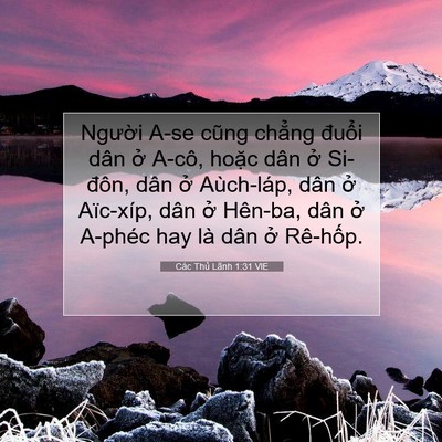 Picture 07 - Các Thủ Lãnh 1:31 VIE - Người A-se cũng chẳng đuổi dân ở - Bible Verse Picture