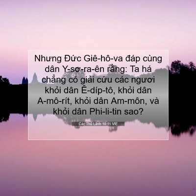 Picture 07 - Các Thủ Lãnh 10:11 VIE - Nhưng Đức Giê-hô-va đáp cùng dân - Bible Verse Picture