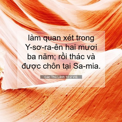 Picture 07 - Các Thủ Lãnh 10:2 VIE - làm quan xét trong Y-sơ-ra-ên hai mươi ba - Bible Verse Picture