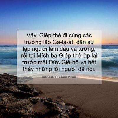 Picture 07 - Các Thủ Lãnh 11:11 VIE - Vậy, Giép-thê đi cùng các trưởng lão - Bible Verse Picture