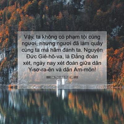 Picture 07 - Các Thủ Lãnh 11:27 VIE - Vậy, ta không có phạm tội cùng ngươi, - Bible Verse Picture