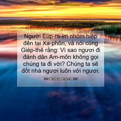 Picture 07 - Các Thủ Lãnh 12:1 VIE - Người Eùp-ra-im nhóm hiệp đến tại - Bible Verse Picture