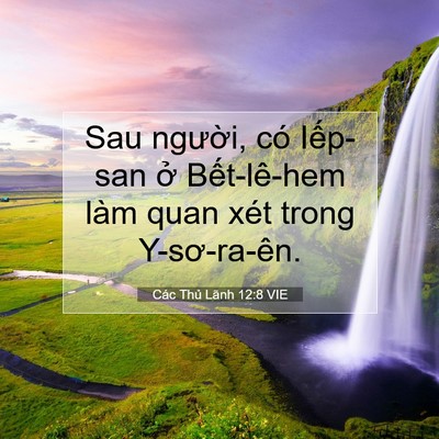 Picture 07 - Các Thủ Lãnh 12:8 VIE - Sau người, có Iếp-san ở Bết-lê-hem - Bible Verse Picture