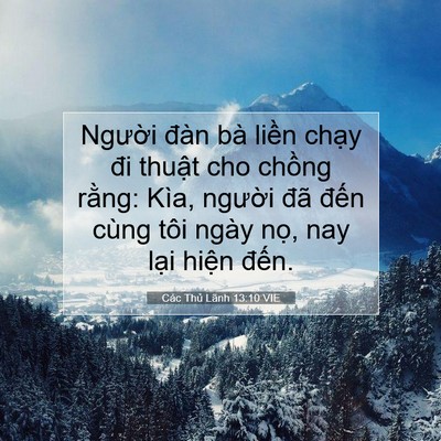 Picture 07 - Các Thủ Lãnh 13:10 VIE - Người đàn bà liền chạy đi thuật cho - Bible Verse Picture