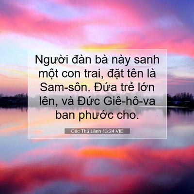Picture 07 - Các Thủ Lãnh 13:24 VIE - Người đàn bà này sanh một con trai, - Bible Verse Picture