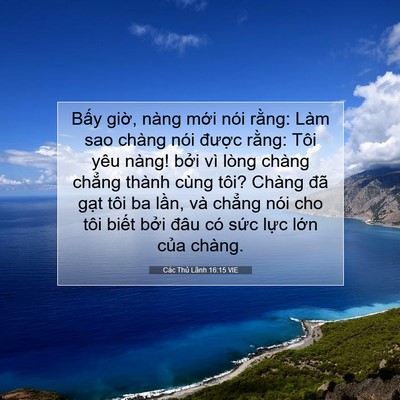 Picture 07 - Các Thủ Lãnh 16:15 VIE - Bấy giờ, nàng mới nói rằng: Làm sao - Bible Verse Picture