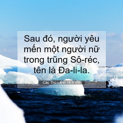 Picture 07 - Các Thủ Lãnh 16:4 VIE - Sau đó, người yêu mến một người nữ - Bible Verse Picture