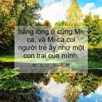 Picture 07 - Các Thủ Lãnh 17:11 VIE - bằng lòng ở cùng Mi-ca, và Mi-ca coi - Bible Verse Picture
