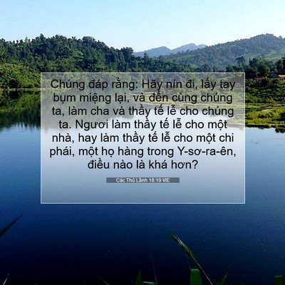 Picture 07 - Các Thủ Lãnh 18:19 VIE - Chúng đáp rằng: Hãy nín đi, lấy tay - Bible Verse Picture