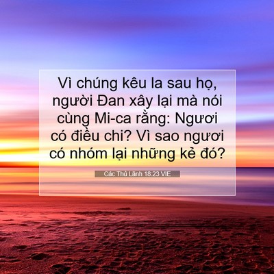 Picture 07 - Các Thủ Lãnh 18:23 VIE - Vì chúng kêu la sau họ, người Đan xây - Bible Verse Picture
