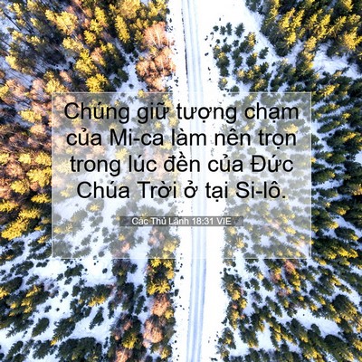 Picture 07 - Các Thủ Lãnh 18:31 VIE - Chúng giữ tượng chạm của Mi-ca làm - Bible Verse Picture