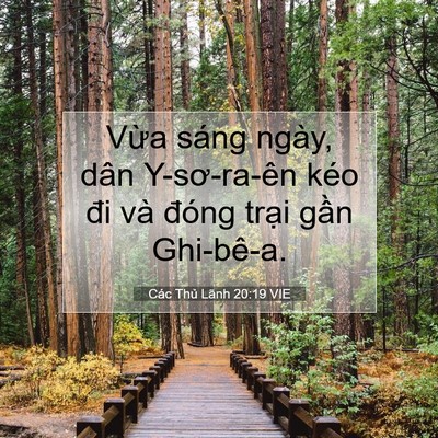 Picture 07 - Các Thủ Lãnh 20:19 VIE - Vừa sáng ngày, dân Y-sơ-ra-ên kéo đi và - Bible Verse Picture