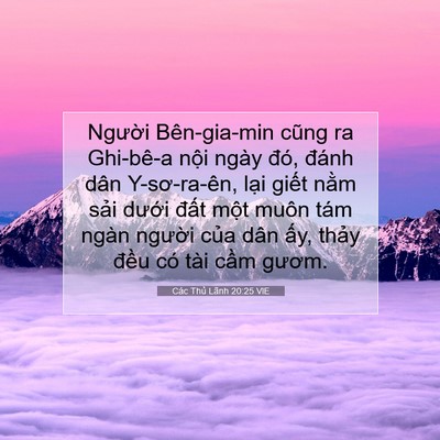 Picture 07 - Các Thủ Lãnh 20:25 VIE - Người Bên-gia-min cũng ra Ghi-bê-a nội - Bible Verse Picture