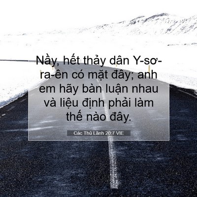 Picture 07 - Các Thủ Lãnh 20:7 VIE - Nầy, hết thảy dân Y-sơ-ra-ên có mặt - Bible Verse Picture