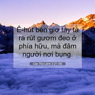 Picture 07 - Các Thủ Lãnh 3:21 VIE - Ê-hút bèn giơ tay tả ra rút gươm đeo - Bible Verse Picture