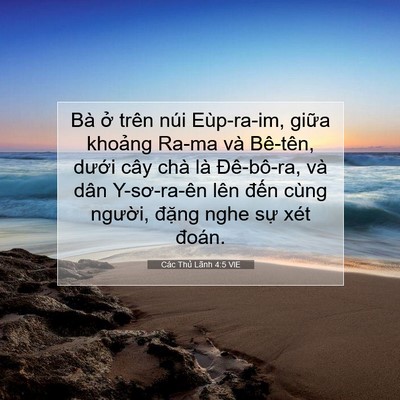 Picture 07 - Các Thủ Lãnh 4:5 VIE - Bà ở trên núi Eùp-ra-im, giữa khoảng - Bible Verse Picture