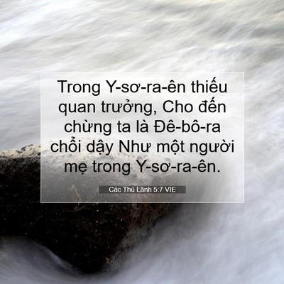 Picture 07 - Các Thủ Lãnh 5:7 VIE - Trong Y-sơ-ra-ên thiếu quan trưởng, Cho - Bible Verse Picture