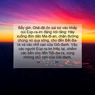 Picture 07 - Các Thủ Lãnh 7:24 VIE - Bấy giờ, Ghê-đê-ôn sai sứ vào khắp - Bible Verse Picture
